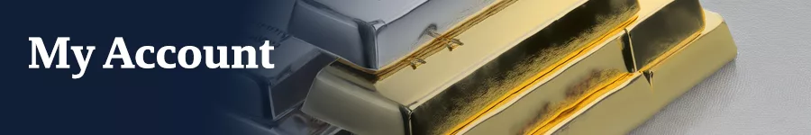 Close-up image of gold and silver bullion bars with the text "My Account" prominently displayed, signifying secure access to personal financial information and gold investment options.